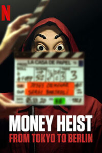 Money Heist From Tokyo to Berlin (2021) Season 1