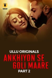 Ankhiyon Se Goli Maare (2025)