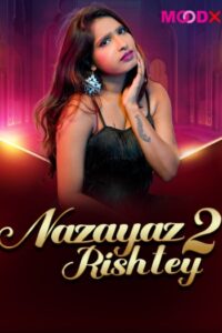 Nazayaj Rishtey (2025)