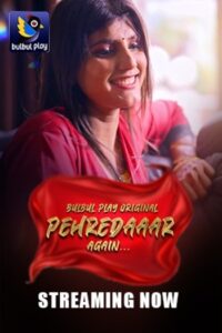 Pehredaaar Again (2025)
